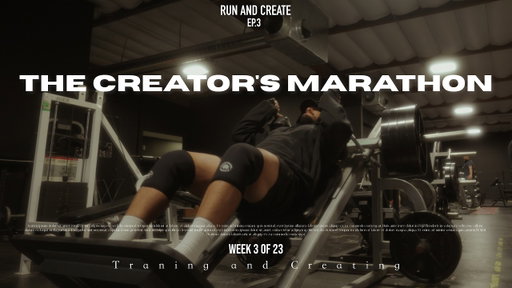 LIFTING HEAVY AND RUNNING | THE CREATOR'S MARATHON EP.2