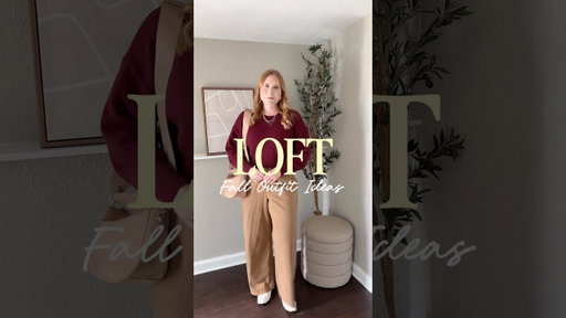 @loft fall outfit ideas 2026 #loft #loveloft #lofthaul #loftfashion #loftstyle