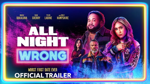 ALL NIGHT WRONG Official Trailer | Mongrel Media