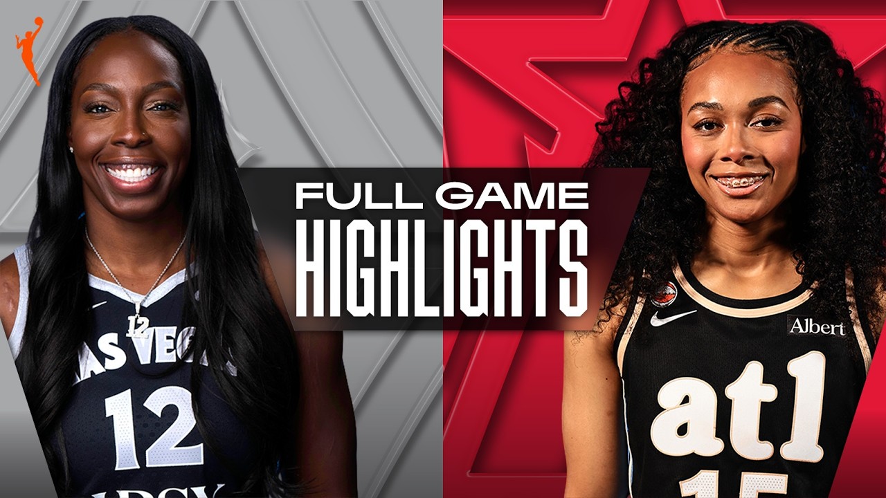 Las Vegas Aces vs. Atlanta Dream | FULL GAME HIGHLIGHTS | May 17, 2026