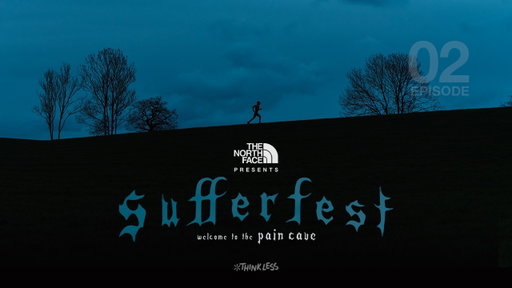 The North Face Presents: SUFFERFEST (Episode 2)