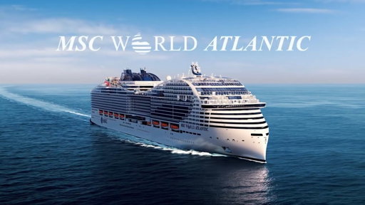 MSC World Atlantic - Where Worlds Meet