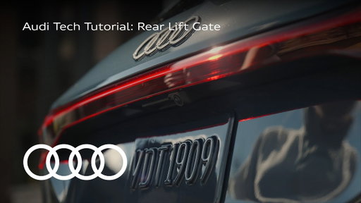 Audi Tech Tutorial: Rear Lift Gate