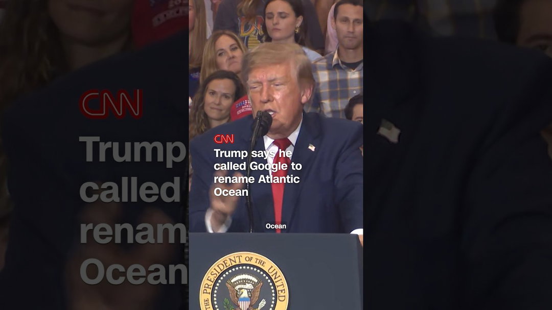 Trump says he called Google to rename Atlantic Ocean