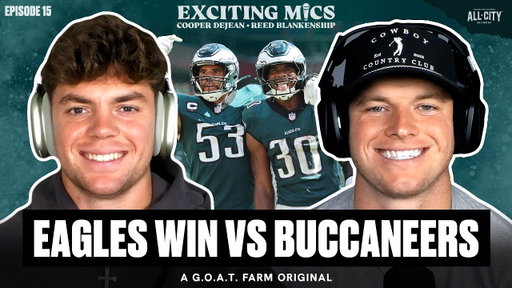 Eagles WIN vs Buccaneers, Fake Tush Push, Broncos Preview & More | Exciting Mics Ep. 15