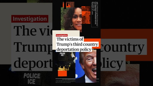 The victims of Trump's third country deportation policy