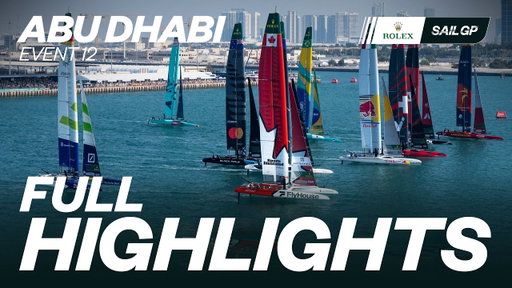 Weekend Highlights // Mubadala Abu Dhabi Sail Grand Prix 2025 Season Grand Final 🇦🇪