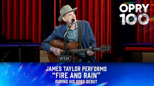 "Fire and Rain - James Taylor | Live at the Grand Ole Opry