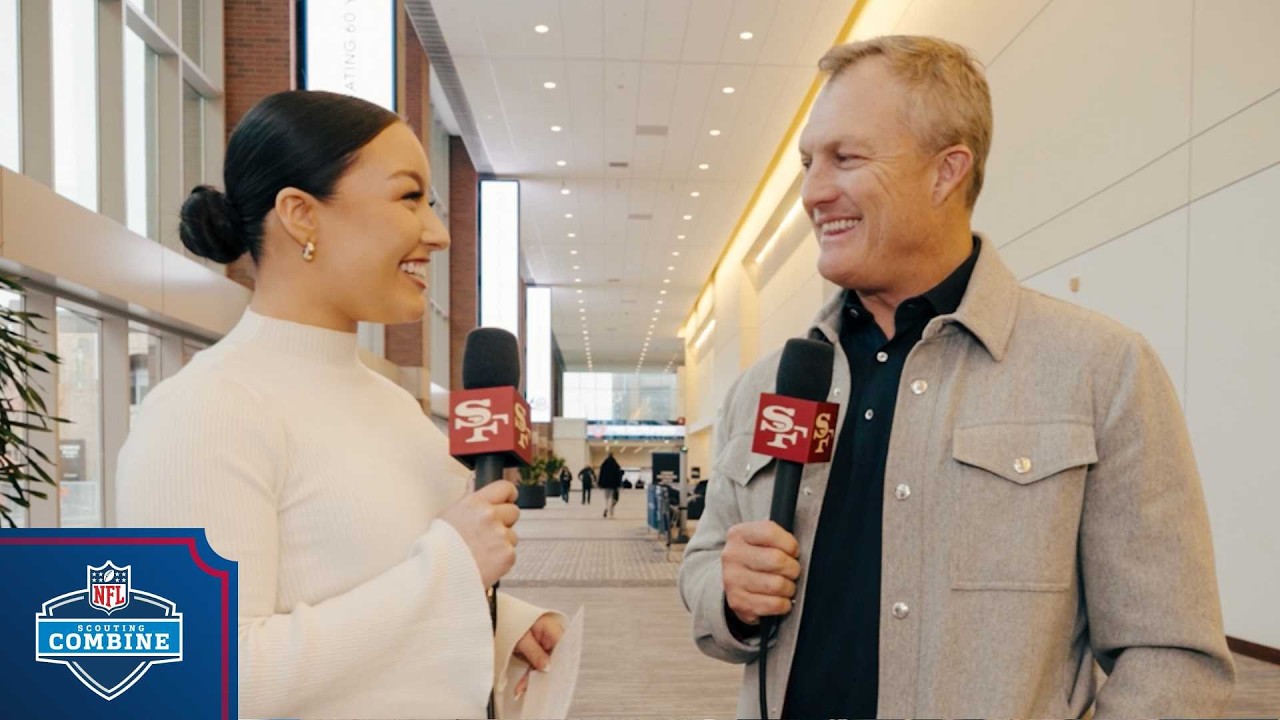 John Lynch Breaks Down the Combine and the 49ers Draft Approach