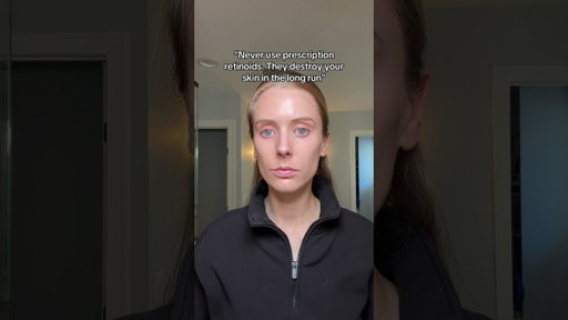 What 7.5 years of using prescription retinoids did to my skin…