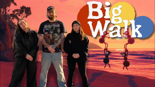 We played Big Walk, and it was spectacular!