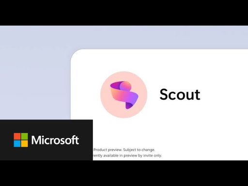 Introducing Microsoft Scout