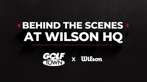BEHIND THE SCENES AT WILSON HQ | GOLF TOWN
