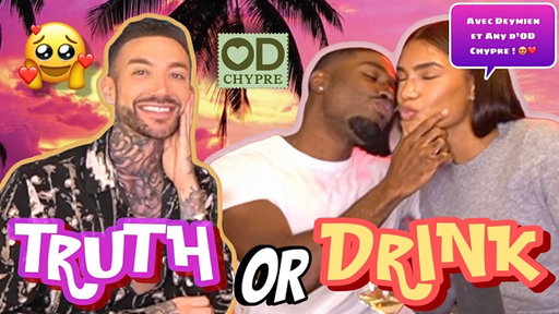 TRUTH OR DRINK ft DEYMIEN et ANY D’OD CHYPRE ! 🌊🇨🇾 ( Le plus SURPRENANT de la saison selon moi! 🤯😂 )
