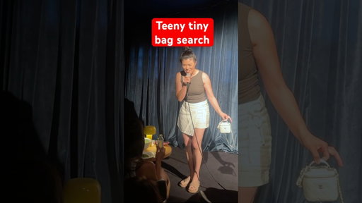 Teeny tiny bag search 👛🤏 I will be starting all my comedy sets like this from now on