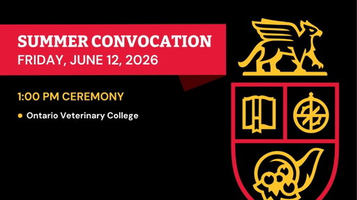 U of G Convocation - June 12, 2026 at 1:00 PM | OVC