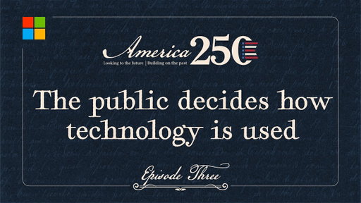 The public decides how technology is used | Episode 3