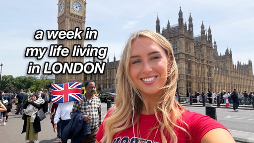 WEEK IN MY LIFE LIVING IN LONDON IN SUMMER🇬🇧☀️
