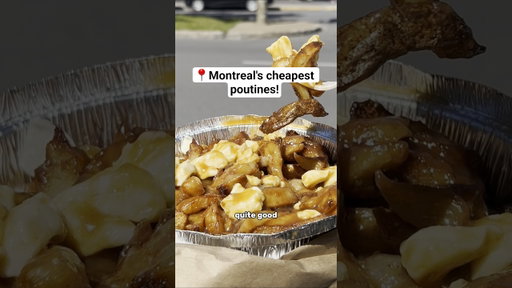 Montreal's cheapest poutines!