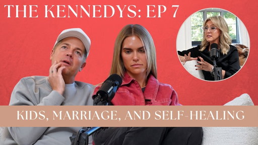 Kids, Marriage, and Self Healing with Angie Richey | The Kennedy's Ep 7