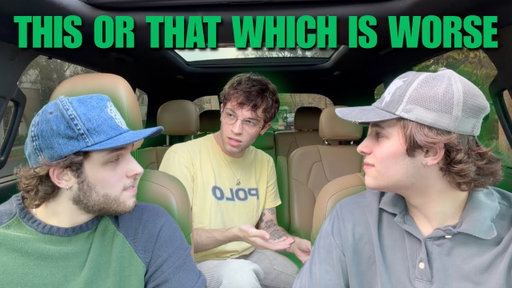THIS OR THAT (which is worse)