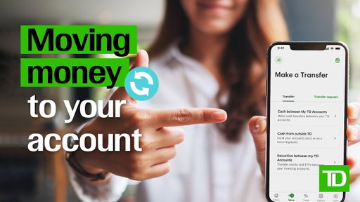 How to move money into your TD Easy Trade™ account