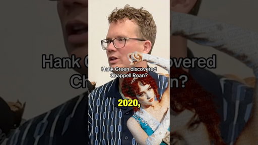 Hank Green discovered Chappell Roan