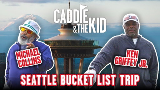 Griffey, Landon Donovan, Carli Lloyd, Bryan Bros. | Caddie & The Kid: Seattle Golf Trip | Ep. 4