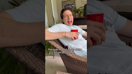 The dude that refuses to date his girl best friend