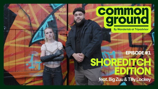 Common Ground: Shoreditch Edition - Big Zuu x Tilly Lockey - Episode 1