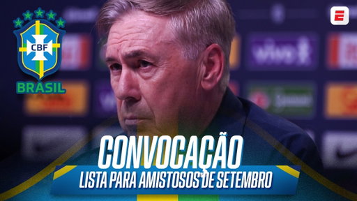 CONVOCAÇÃO DA SELEÇÃO BRASILEIRA: LISTA DE ANCELOTTI PARA AMISTOSOS CONTRA AUSTRÁLIA E ÍNDIA | ESPN