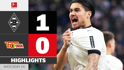 90+4! Matchwinner Diks! | BORUSSIA M'GLADBACH - UNION BERLIN | Highlights | Matchday 24 – Bundesliga