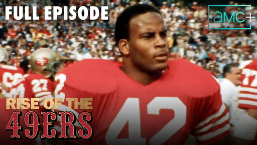Rise of the 49ers | We Built This City | Free Full Episode | AMC+