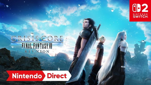 Crisis Core –Final Fantasy VII– Reunion – Launch Trailer – Nintendo Switch 2