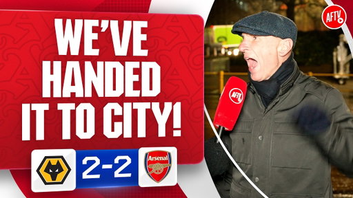 We’ve Handed It To Man City! (Fuming Lee Judges) | Wolves 2-2 Arsenal