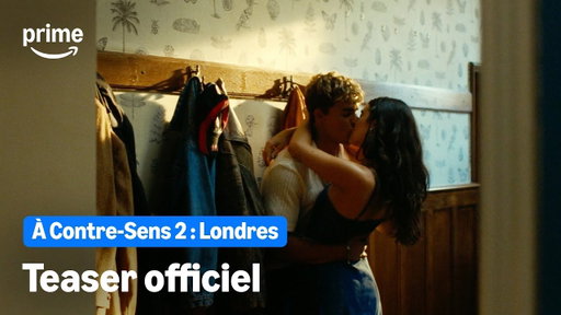 À Contre-Sens 2 : Londres - Teaser Officiel | Prime Video