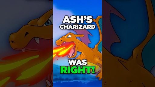 Ash’s Charizard Was RIGHT!