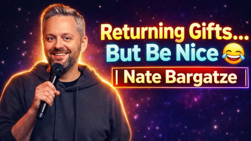 Returning Gifts… But Be Nice 😂 | Nate Bargatze Comedy 2026