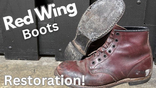 Rough Red Wing Boots | From Worn Out to New!