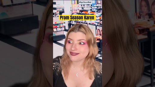 Prom Season Karen