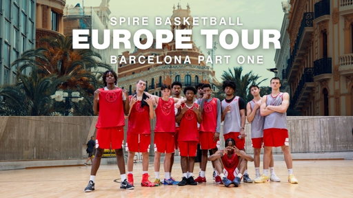 Coach Boyle takes his new SPIRE Basketball team to Barcelona!