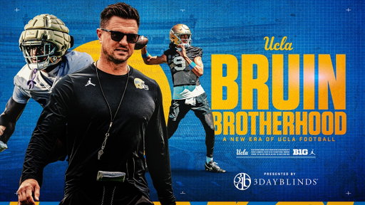 Bruin Brotherhood: An All-Access Look at the New Era of UCLA Football