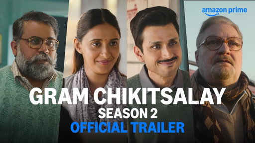 Gram Chikitsalay Season 2 - Official Trailer | Prime Video India