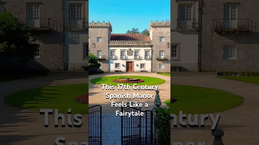 This 17th Century Spanish Manor Feels Like a Fairytale | Museo Pazo Quiñones de León 🇪🇸