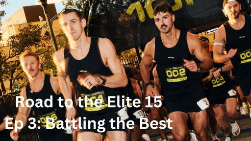 Road to the Elite 15 Ep 3: Battling the Best