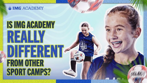 Is IMG Academy Really Different From Other Sport Camps?