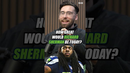 How Great Would Richard Sherman Be Today? 🤔