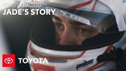 Jade’s Story | Toyota Racing | Toyota