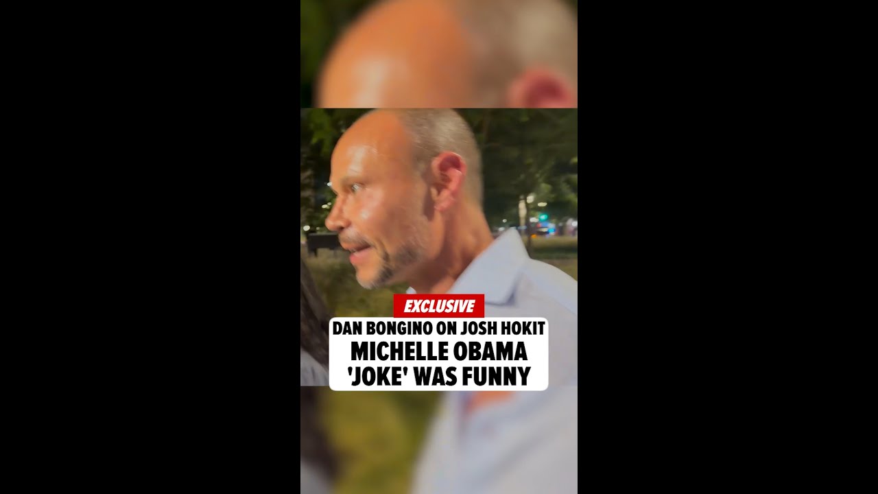 Dan Bongino Says Josh Hokit Calling Michelle Obama a 'Man' Was Funny