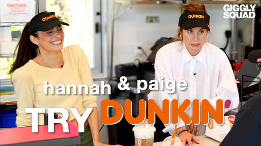 Hannah & Paige Try Dunkin' | Bonus Episode: H&P Try New Things | The Giggly Squad